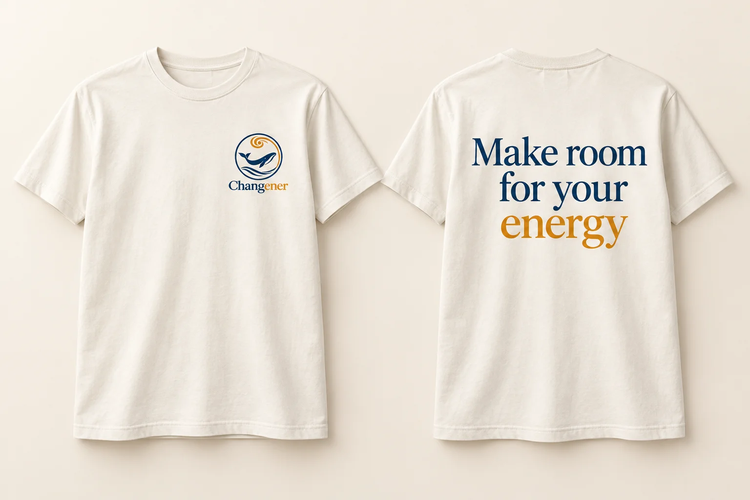 T-shirt: Make room for your energy